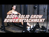 Body Solid GROW Rower Attachment
